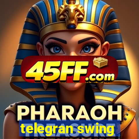 telegran swing